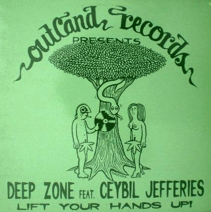 Deep Zone Feat. Ceybil Jefferies - Lift Your Hands Up! (12")