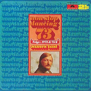 James Last : Non Stop Dancing 73 - Folge: 1973 & 73/2 (2xLP, Comp, Gat)
