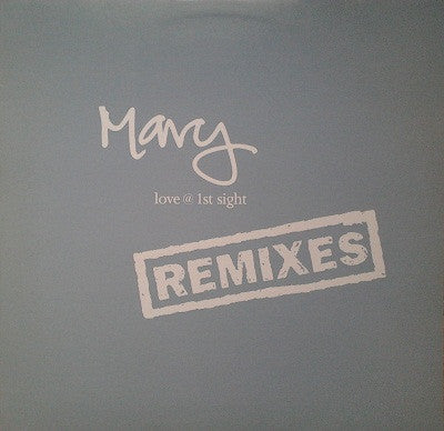 Mary* - Love @ 1st Sight (Remixes) (12", Promo)