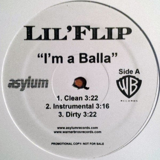 Lil' Flip - I'm A Balla (12", Promo)
