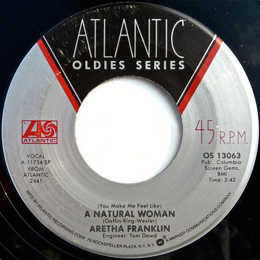 Aretha Franklin : (You Make Me Feel Like) A Natural Woman (7", Single)