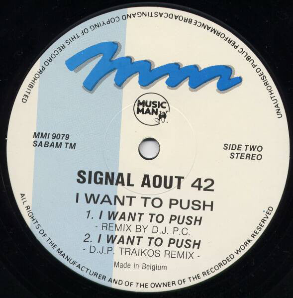 Signal Aout 42 - I Want To Push (12")