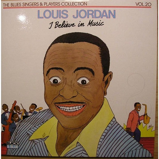 Louis Jordan - I Believe In Music (LP, RE)