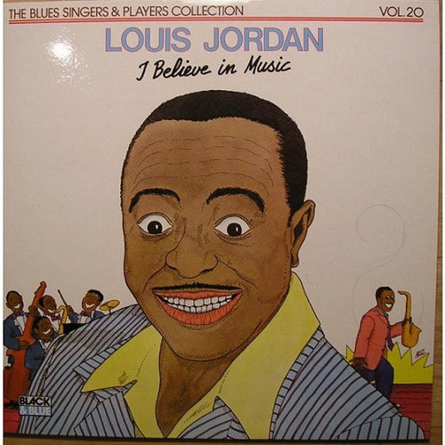 Louis Jordan - I Believe In Music (LP, RE)