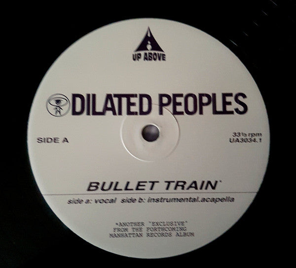 Dilated Peoples - Bullet Train (12")