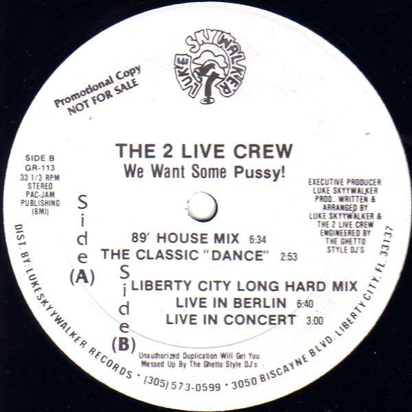 The 2 Live Crew - We Want Some Pussy! (12", Promo)