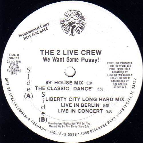The 2 Live Crew - We Want Some Pussy! (12", Promo)