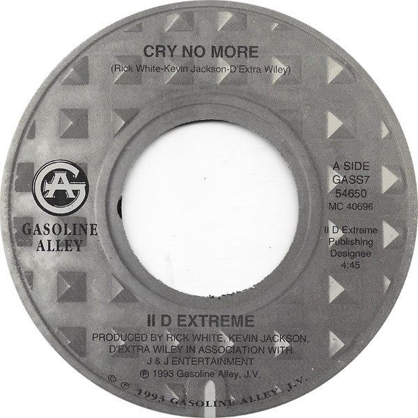 II D Extreme - Cry No More (7")