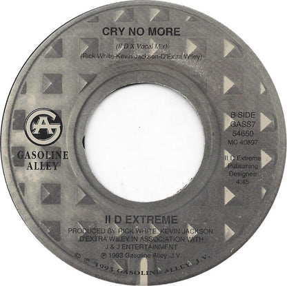 II D Extreme - Cry No More (7")