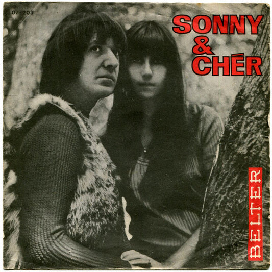 Sonny & Cher : I Got You Babe (7", Single)