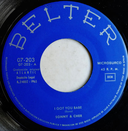 Sonny & Cher : I Got You Babe (7", Single)
