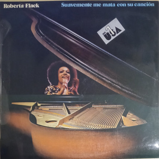 Roberta Flack : Suavemente Me Mata Con Su Canción (LP, Album)
