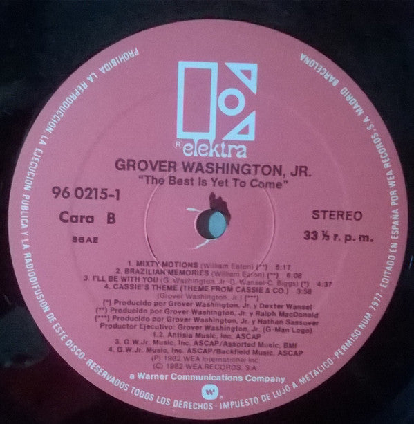 Grover Washington, Jr. : The Best Is Yet To Come (LP, Album)