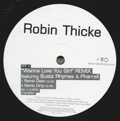 Robin Thicke Featuring Busta Rhymes & Pharrell Williams : Wanna Love You Girl (Remix) (12", Promo)