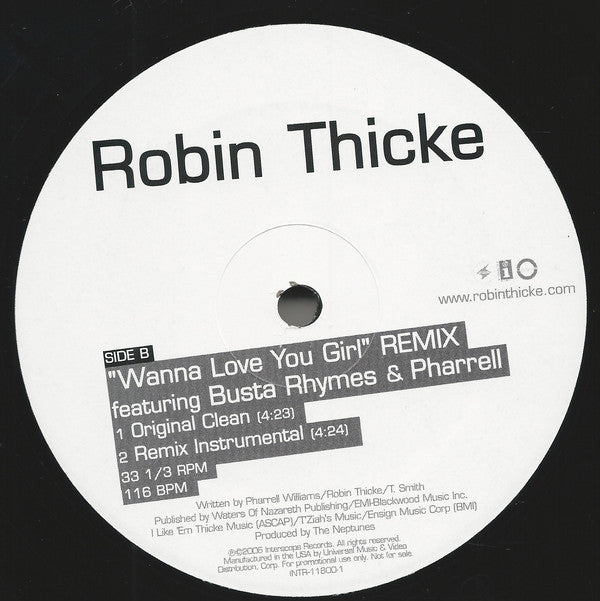 Robin Thicke Featuring Busta Rhymes & Pharrell Williams : Wanna Love You Girl (Remix) (12", Promo)