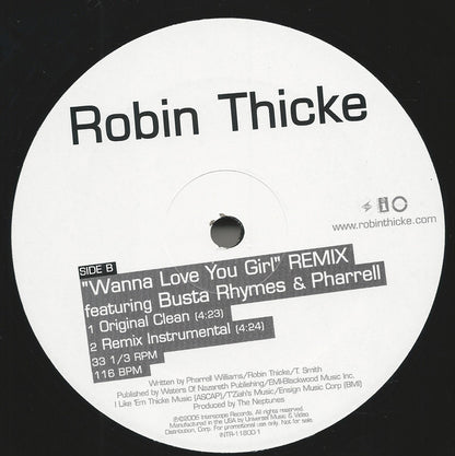 Robin Thicke Featuring Busta Rhymes & Pharrell Williams : Wanna Love You Girl (Remix) (12", Promo)