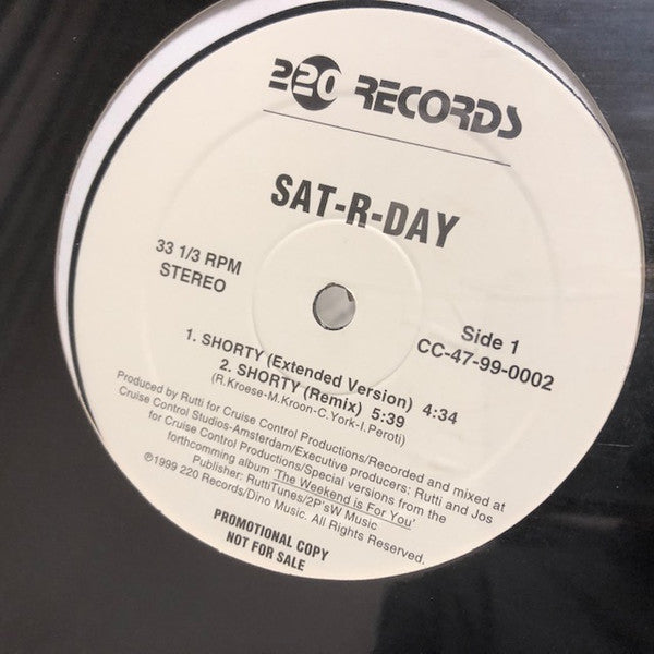 Sat-R-Day : Shorty / The Weekend Is For You (12")
