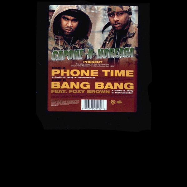 Capone -N- Noreaga - Phone Time / Bang Bang (12")