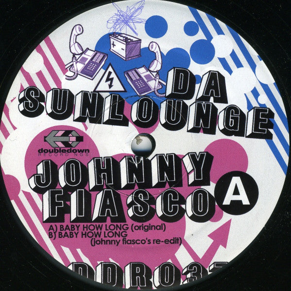 Da Sunlounge - Baby How Long (12")