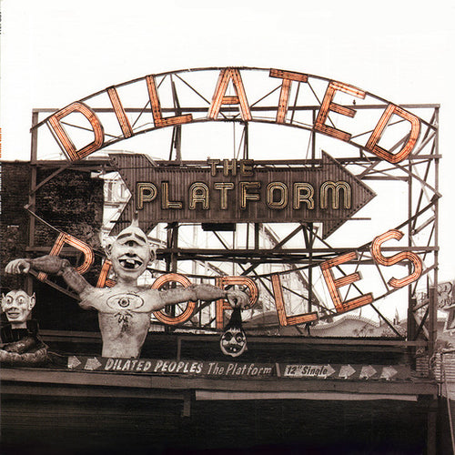 Dilated Peoples - The Platform (12", Single)