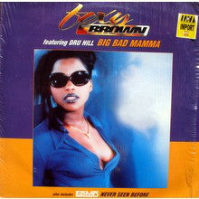Foxy Brown Featuring Dru Hill / EPMD : Big Bad Mamma / Never Seen Before (12")