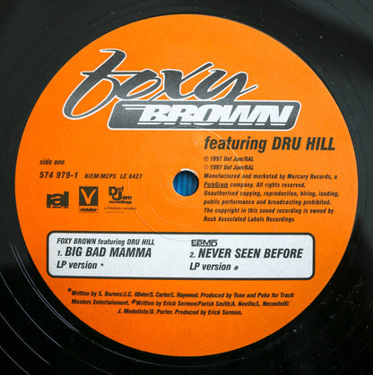 Foxy Brown Featuring Dru Hill / EPMD : Big Bad Mamma / Never Seen Before (12")