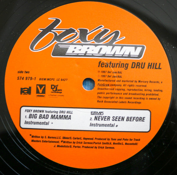Foxy Brown Featuring Dru Hill / EPMD : Big Bad Mamma / Never Seen Before (12")