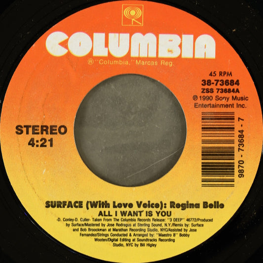 Surface With Love Voice Regina Belle : All I Want Is You (7", Styrene)