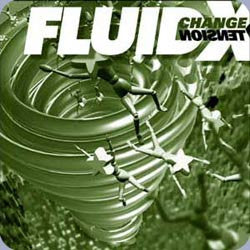 Fluid X : Change / Tension (12")
