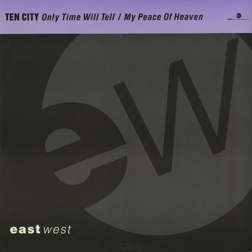 Ten City - Only Time Will Tell / My Peace Of Heaven (12")