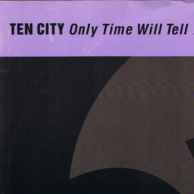 Ten City - Only Time Will Tell / My Peace Of Heaven (12")