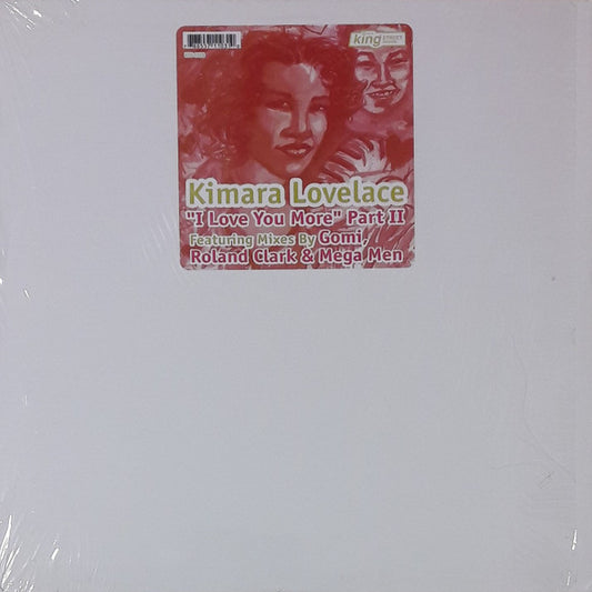 Kimara Lovelace : I Luv You More (Part II) (12")
