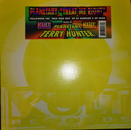 Planetary (3) Feat. Judy Bady : Treat Me Right (12")