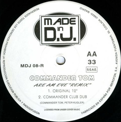 Commander Tom - Are Am Eye? (Original & Remixes) (12")
