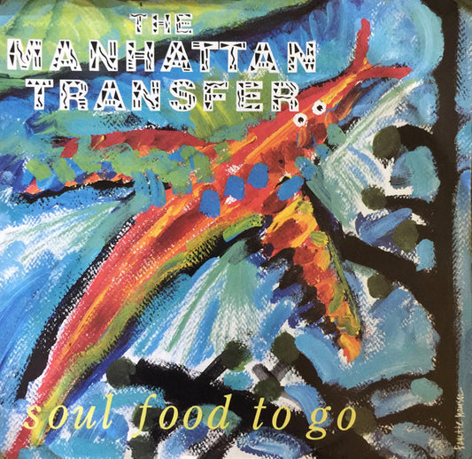 The Manhattan Transfer : Soul Food To Go (7", Single)