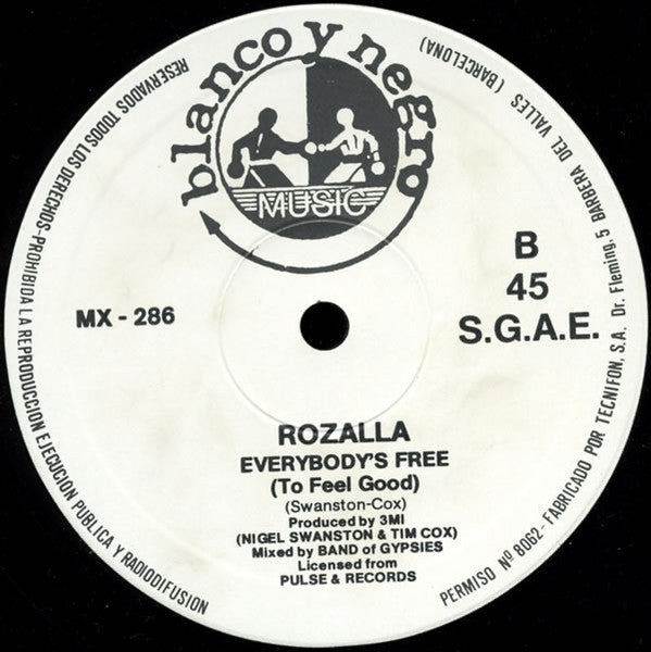 Rozalla : Everybody's Free (To Feel Good) (12")
