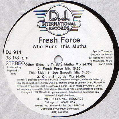 Fresh Force  - Who Runs This Mutha (12")