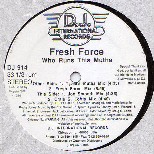 Fresh Force  - Who Runs This Mutha (12")