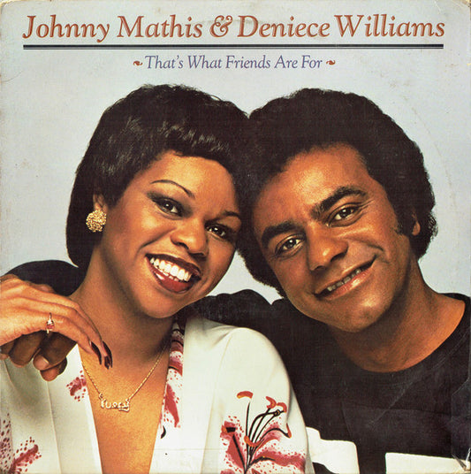 Johnny Mathis & Deniece Williams : That's What Friends Are For (LP, Album, Pit)