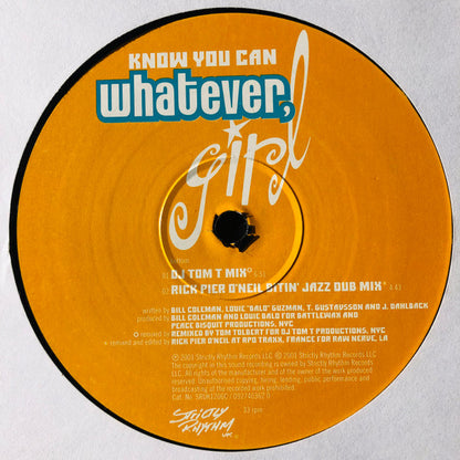 Whatever, Girl - Know You Can (12")