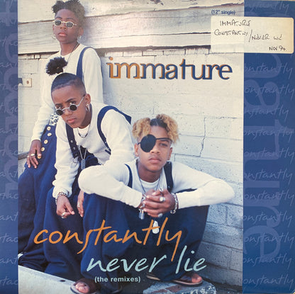 Immature - Constantly / Never Lie (The Remixes) (12")