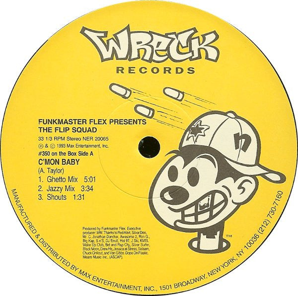 Funkmaster Flex presents The Flip Squad : C'mon Baby / Butterfly Style (12")