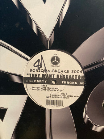 Unknown Artist : Boriqua Breaks 2004 - "They Want Reggaeton" (12")