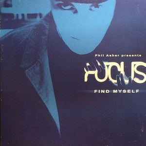 Phil Asher Presents Focus : Find Myself (12")