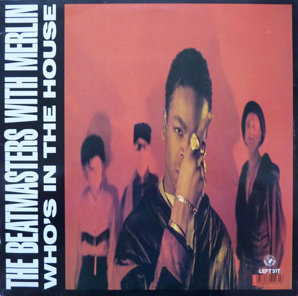 The Beatmasters With Merlin - Who's In The House (12")