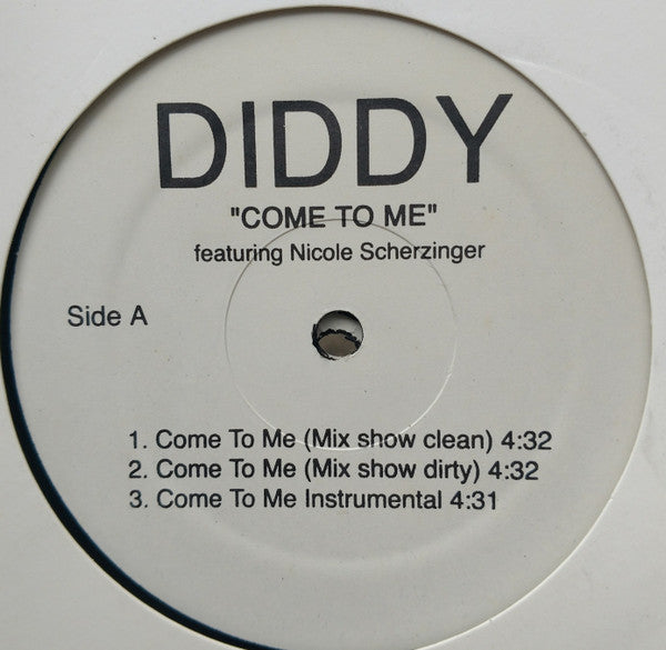 Diddy* - Come To Me / Get Off (12")