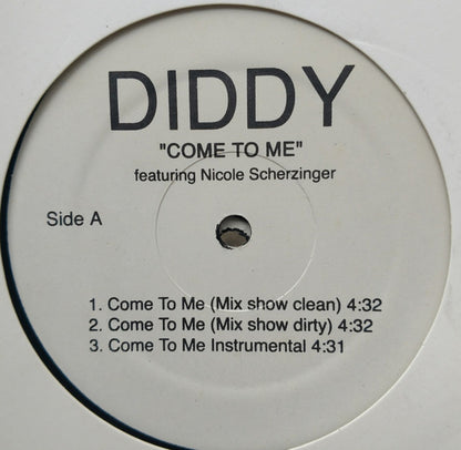 Diddy* - Come To Me / Get Off (12")