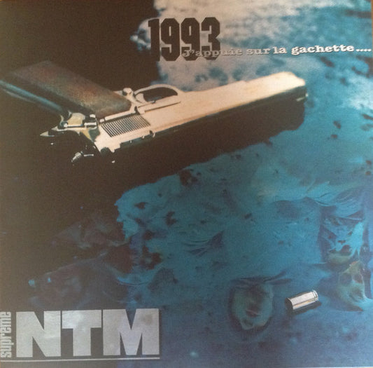 Suprême NTM : 1993... J'Appuie Sur La Gachette (LP, Album, RE)