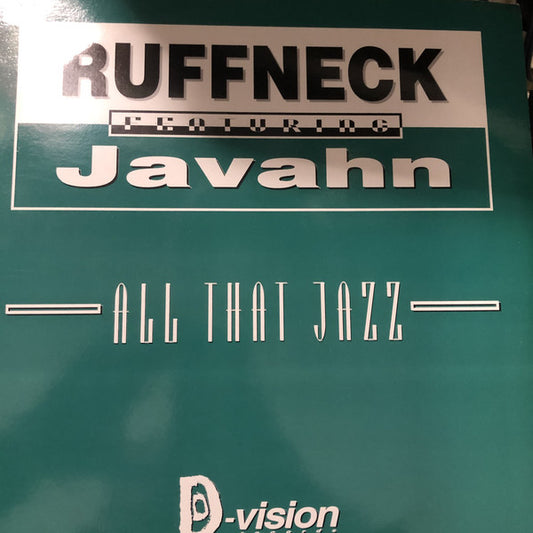 Ruffneck Feat. Javahn* : All That Jazz (12")