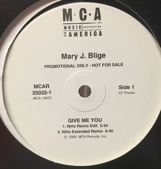 Mary J. Blige : Give Me You (12", Promo)